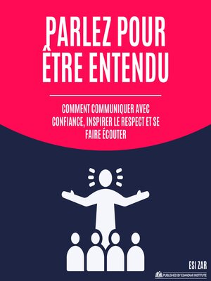 cover image of Parlez pour être entendu